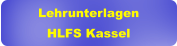 Lehrunterlagen HLFS Kassel