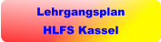 Lehrgangsplan HLFS Kassel