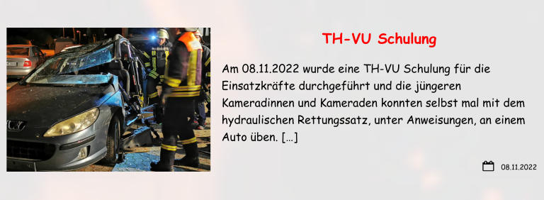 08.11.2022 TH-VU Schulung Am 08.11.2022 wurde eine TH-VU Schulung für die Einsatzkräfte durchgeführt und die jüngeren Kameradinnen und Kameraden konnten selbst mal mit dem hydraulischen Rettungssatz, unter Anweisungen, an einem Auto üben. […]