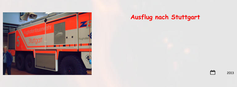 2013 Ausflug nach Stuttgart